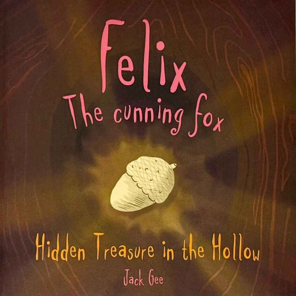 Felix the Cunning Fox Hidden Treasure in the Hollow