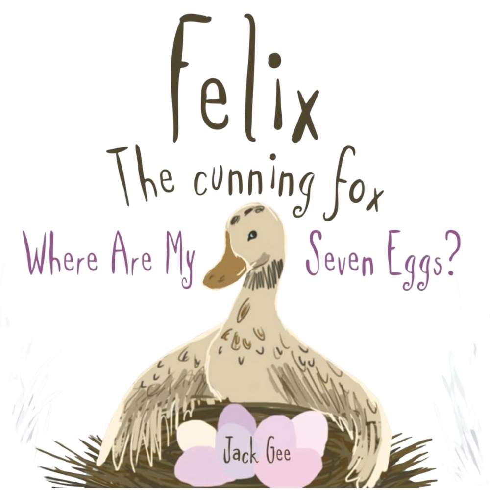 Felix the Cunning Fox: Where Are My Seven Eggs?